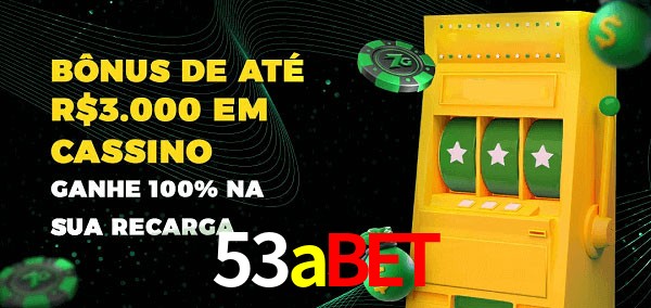 53abet melhor bônus de depósito